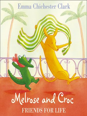 cover image of Friends for Life (Melrose and Croc)